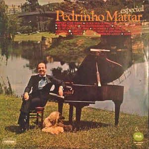 LP - Pedrinho Mattar – Especial