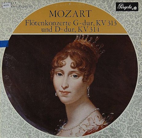 LP - Mozart – Flötenkonzerte G-dur, KV 313 Und D-dur, KV 314 - Importado (Alemanha)