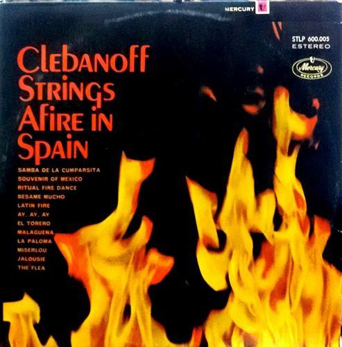 LP - Clebanoff e Sua Orquestra – Strings Afire In Spain