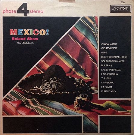 LP - Roland Shaw Y Su Orquesta – Mexico!