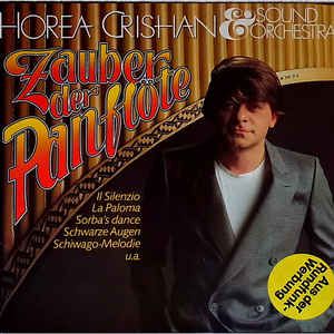 LP - Horea Crishan & Sound Orchestra – Zauber Der Panflöte