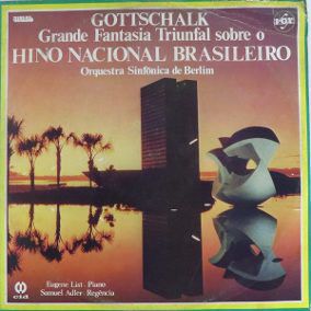 LP - Gottschalk - Grande Fantasia Triunfal Sobre O Hino Nacional Brasileiro