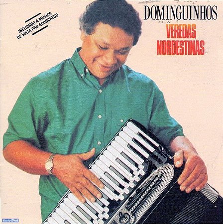 CD - Dominguinhos – Veredas Nordestinas ( NOVO LACRADO )