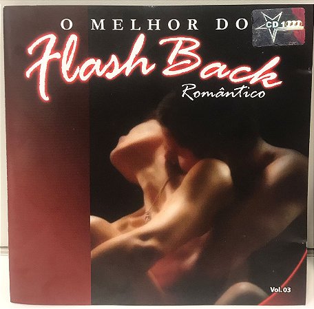 CD - O Melhor Do Flash Back - Romântico Vol.03 (CD Internacional Romântico)