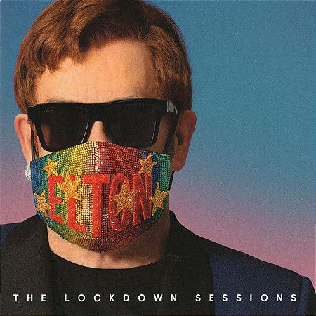 CD - Elton John ‎– The Lockdown Sessions - Contém Encarte de 16 páginas e adesivo (Novo Lacrado)