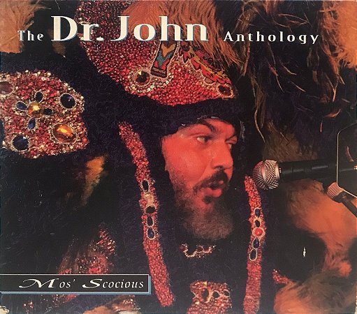CD - Dr. John – Mos' Scocious - The Dr. John Anthology - Importado (US) (BOX Duplo)