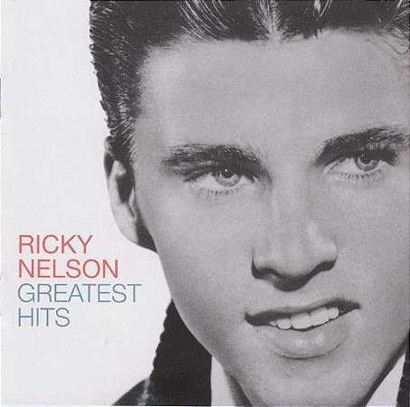 CD - Ricky Nelson – Greatest Hits - Importado (US)