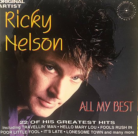 CD - Ricky Nelson – All My Best - Importado (US)