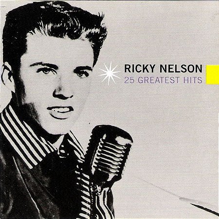 CD - Ricky Nelson – 25 Greatest Hits - Importado (US)