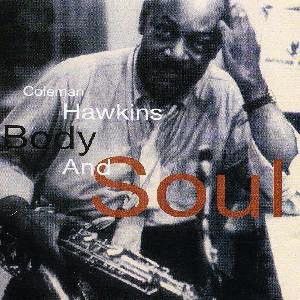CD - Coleman Hawkins – Body And Soul - IMP (US)