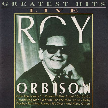 CD - Roy Orbison – Greatest Hits 'Live'