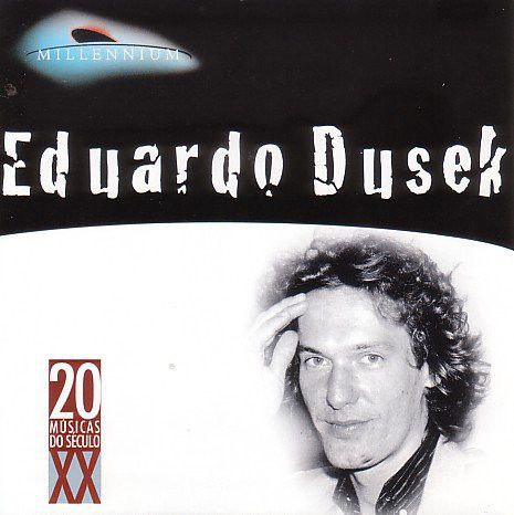 CD - Eduardo Dusek (Coleção Millennium - 20 Músicas Do Século XX)
