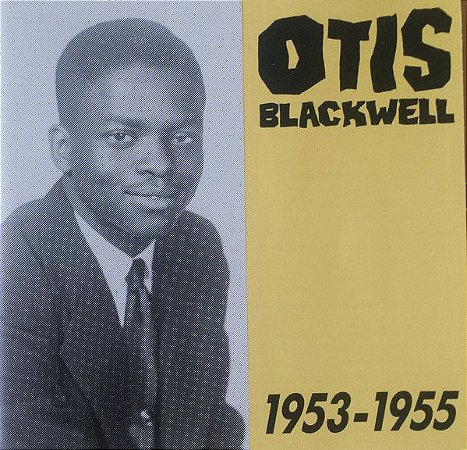 CD - Otis Blackwell – 1953 - 1955 - IMP (FR)
