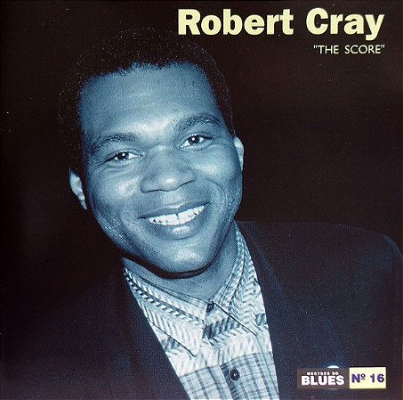 CD - Robert Cray – The Score