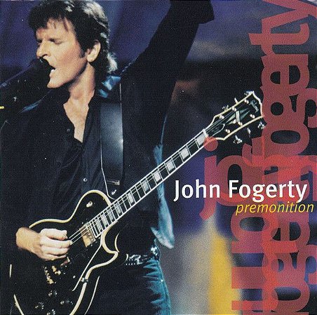 CD - John Fogerty – Premonition