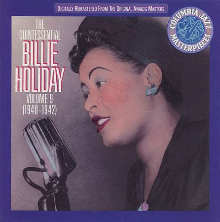 CD - Billie Holiday – The Quintessential Billie Holiday Volume 9 (1940-1942) – IMP (US)