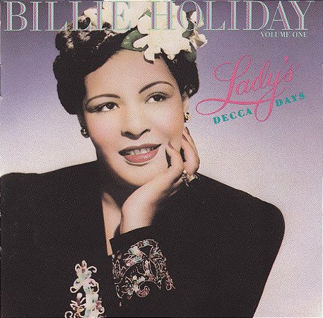 CD - Billie Holiday – Lady's Decca Days, Volume One – IMP (US)