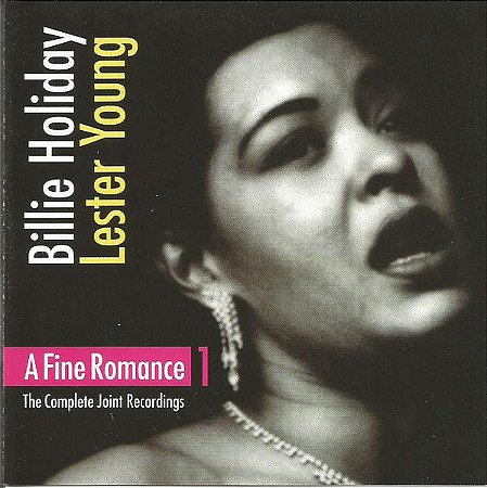 CD - Billie Holiday, Lester Young – A Fine Romance 1 (The Complete Joint Recordings) – IMP (EU)