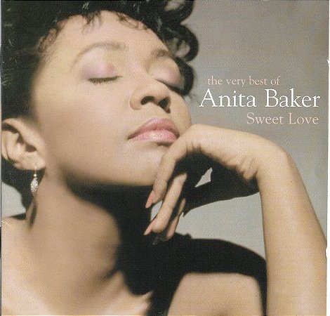 CD - Anita Baker ‎– Sweet Love (The Very Best Of Anita Baker)