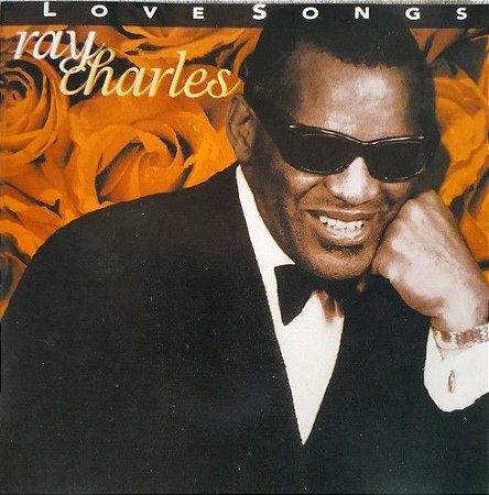 CD - Ray Charles – Love Songs - Importado (US)