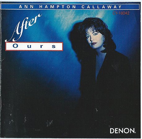 CD - Ann Hampton Callaway – After Ours – IMP (US)