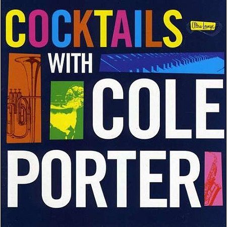 CD - Ultra-Lounge: Cocktails With Cole Porter