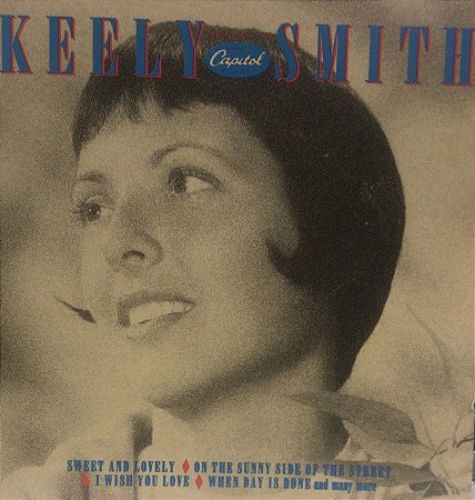 CD - Keely Smith – The Best Of "The Capitol Years" – IMP (UK)