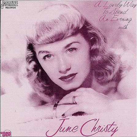 CD - June Christy ‎– A Lovely Way To Spend An Evening – IMP (CSR)