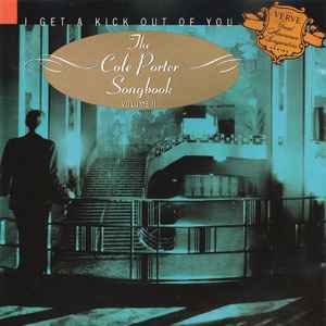 CD - I Get A Kick Out Of You - The Cole Porter Songbook Volume II – IMP (US)