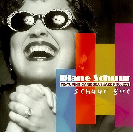 CD - Diane Schuur Featuring Caribbean Jazz Project – Schuur Fire – IMP (US)