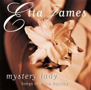 CD - Etta James – Mystery Lady: Songs Of Billie Holiday