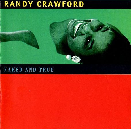 CD - Randy Crawford - Naked and True - IMP (DE)