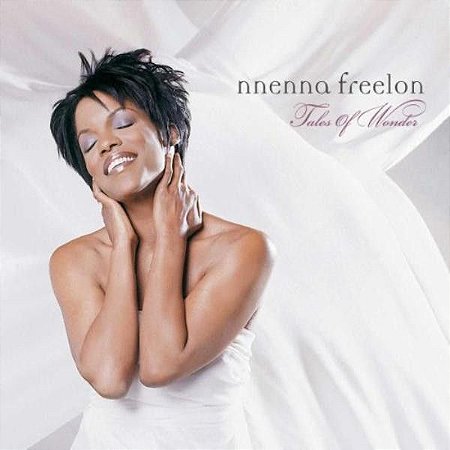 CD - Nnenna Freelon – Tales Of Wonder  – IMP (US)