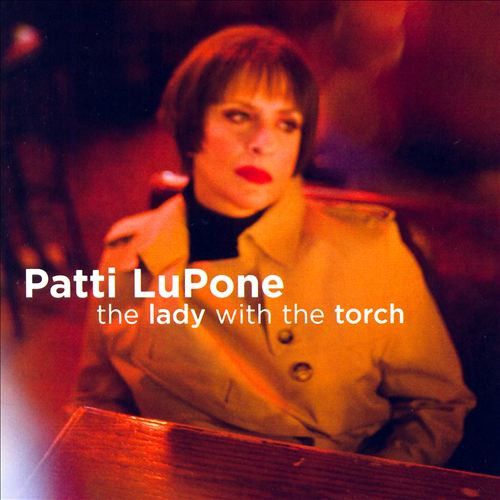 CD - Patti Lupone – The Lady With The Torch – IMP (US)