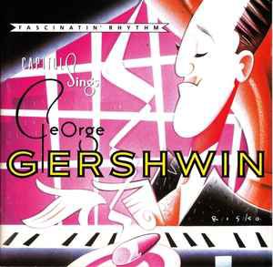 CD -  Fascinatin' Rhythm - Capitol Sings George Gershwin – IMP (US)