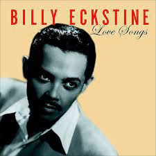 CD -  Billy Eckstine - Love Songs (Imp USA)