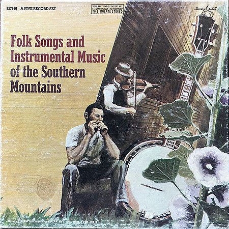 LP - Folk Songs And Instrumental Music Of The Southern Mountains - IMP (US)