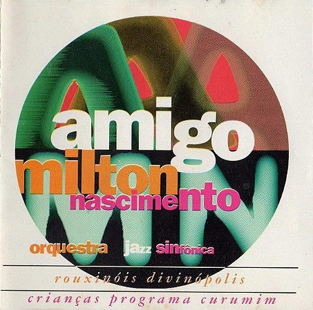 CD - Milton Nascimento – Amigo