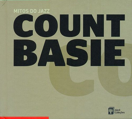 CD - Count Basie – Count Basie ( Coleção  Mitos do Jazz )