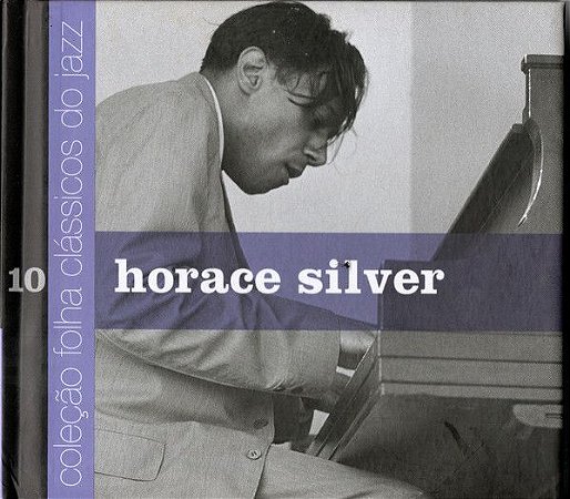 CD - Horace  Silver - (Livreto + CD ) Coleção Folha Clássica do Jazz 10