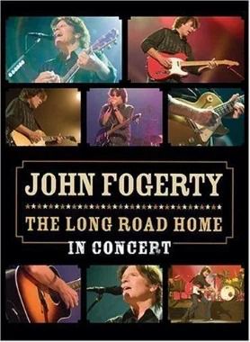 DVD - JOHN FOGERTY: THE LONG ROAD HOME IN CONCERT - Novo (Lacrado)