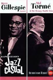 DVD - Dizzy Gillespie Quintet / Mel Tormé & The Benny Barth Trio – Ralph J Gleason's Jazz Casual (Lacrado - IMP)