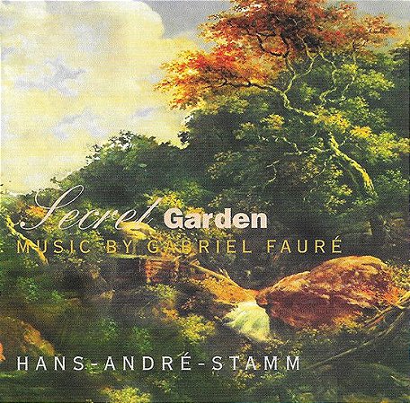 CD - Hans-André Stamm - Gabriel Fauré – Secret Garden - IMP (DE)