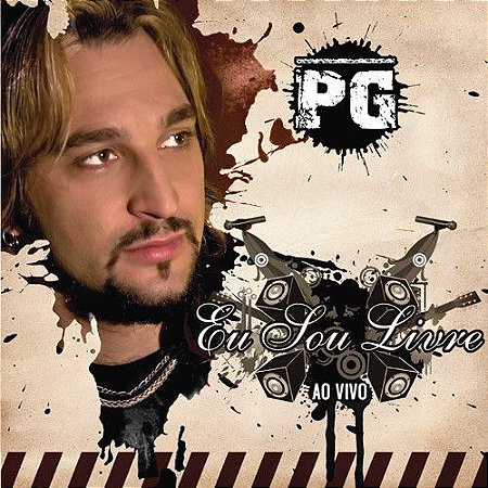 CD - PG – Eu Sou Livre (Ao Vivo)