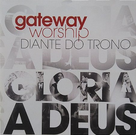 CD - Gateway Worship Diante Do Trono – Glória A Deus
