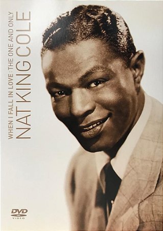 DVD - Nat King Cole – When I Fall In Love: The One And Only - IMP