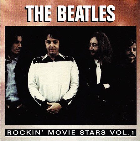 CD - The Beatles – Rockin' Movie Stars Vol. 1 - Importado (Bootleg)