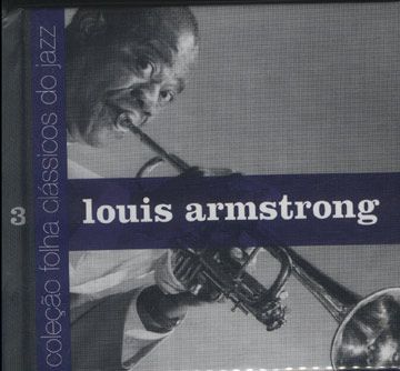 CD - LOUIS ARMSTRONG - (LIVRETO + CD ) COLEÇÃO FOLHA CLÁSSICA DO JAZZ 3