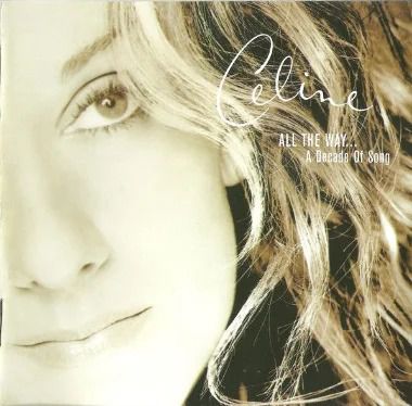 CD - Celine Dion ‎– All The Way... A Decade Of Song