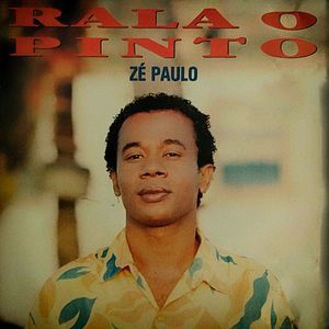 LP - Zé Paulo - Rala O Pinto